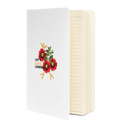 Let's Love Louder - White - Hardcover Bound Notebook