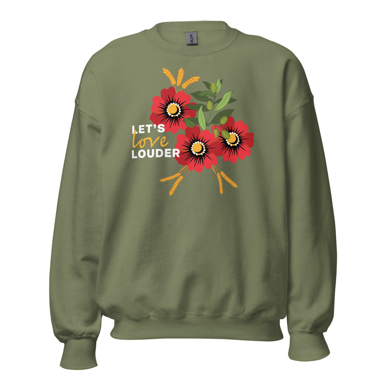 Let's Love Louder - White Ink - Style 2 - Unisex Sweatshirt