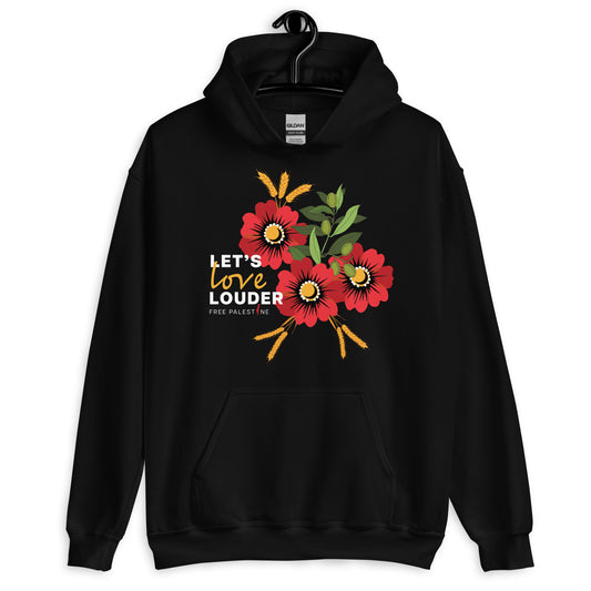 Let's Love Louder - Style 1 - White Ink - Unisex Hoodie