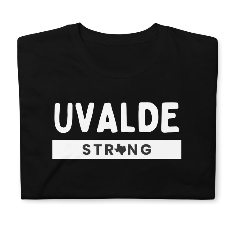 Uvalde Strong – Benefit Unisex Shirt