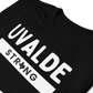 Uvalde Strong – Benefit Unisex Shirt