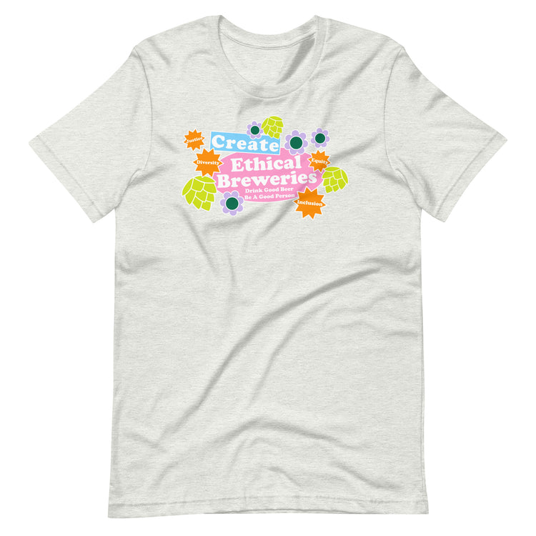 Create Ethical Breweries Unisex T-Shirt