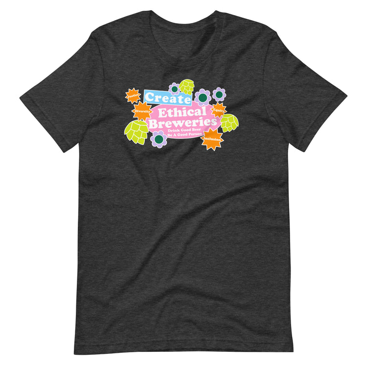 Create Ethical Breweries Unisex T-Shirt