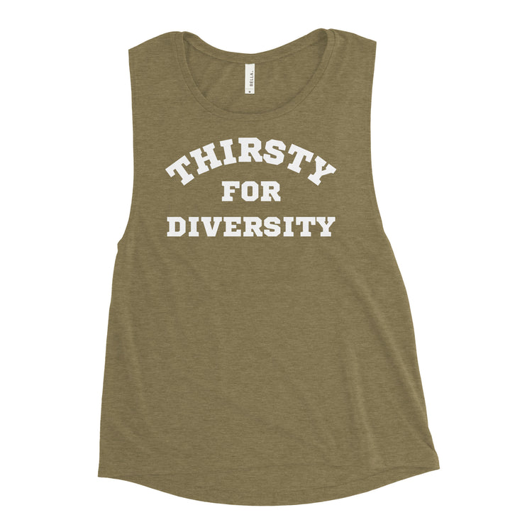 Thirsty for Diversity Ladies’ Muscle Tank