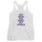 My Beer, My Body, My Choice Women's Racerback Tank